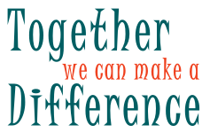 Together we can make a difference.